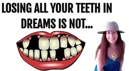 meaning of losing teeth in dreams