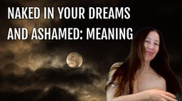 naked in dreams meaning